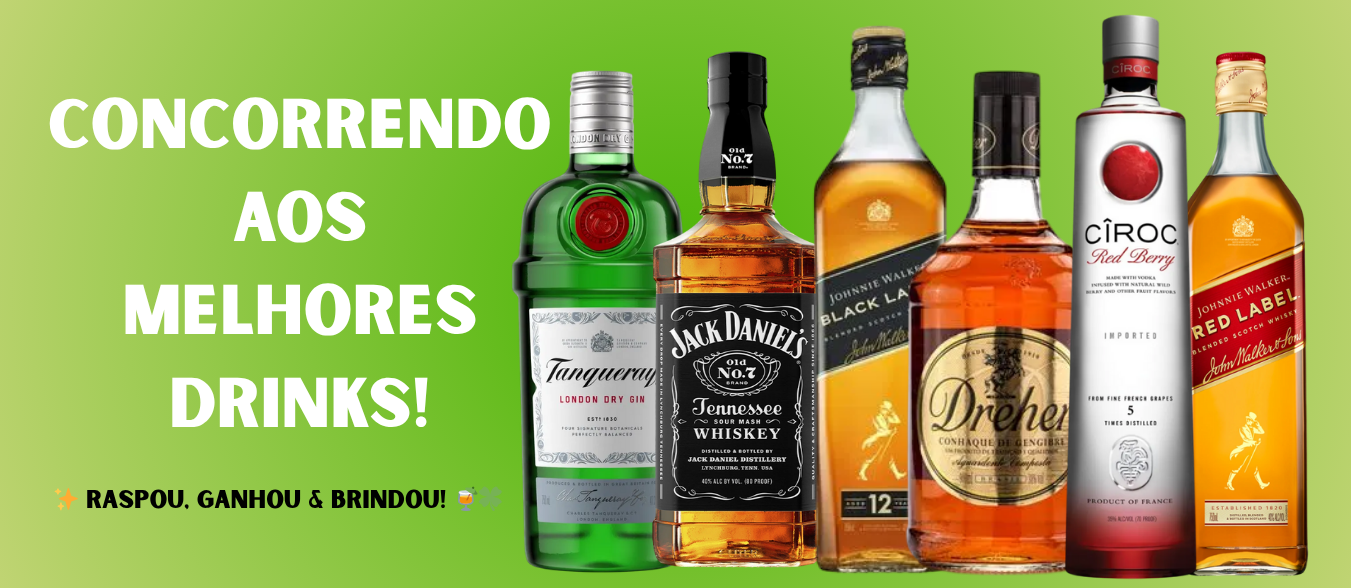 BEBIDA GARANTIDA! PRÊMIOS ATÉ R$ 500,00